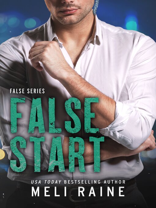 Title details for False Start by Meli Raine - Available